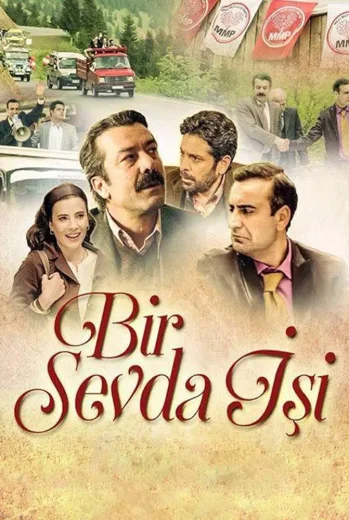 فيلم Bir Sevda İşi 2015 مترجم