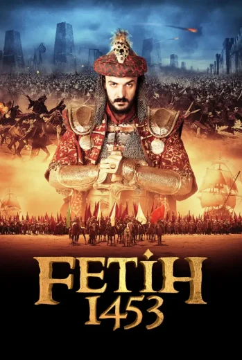 فيلم Fetih 1453 2012 مترجم