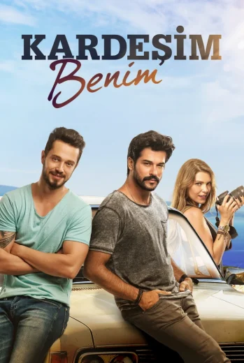 فيلم Kardeşim Benim 2016 مترجم