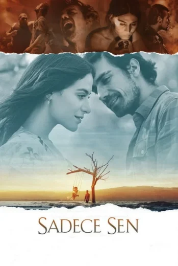 فيلم Sadece Sen 2014 مترجم