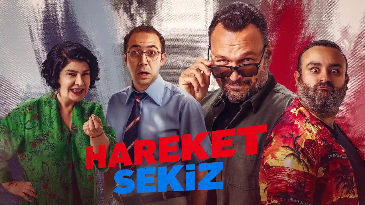 فيلم Hareket Sekiz 2019 مترجم