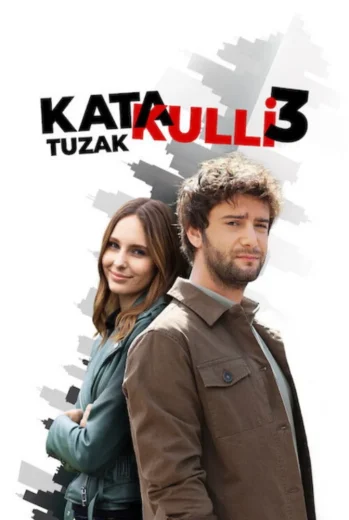 فيلم Katakulli 3: Tuzak 2022 مترجم