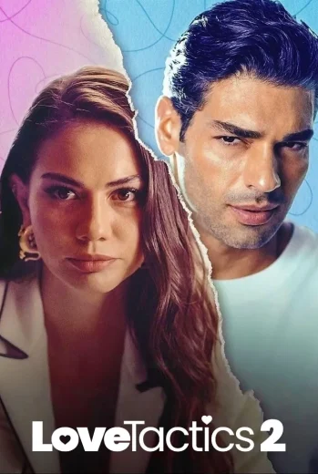 فيلم Aşk Taktikleri 2 2023 مترجم