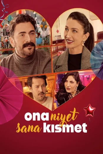 فيلم Ona Niyet Sana Kısmet 2025 مترجم
