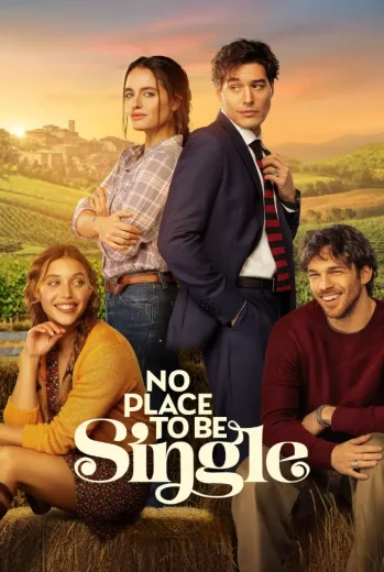 فيلم No Place to Be Single 2026 مترجم
