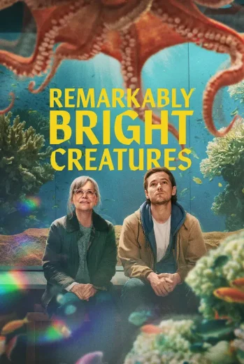 فيلم Remarkably Bright Creatures 2026 مترجم