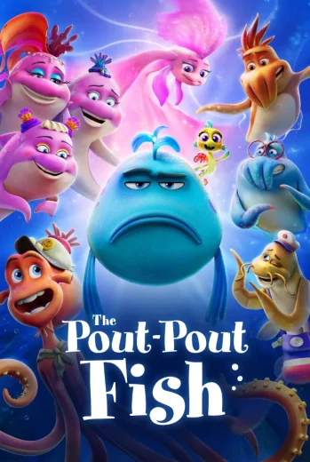 فيلم The Pout-Pout Fish 2026 مترجم