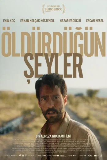 فيلم Öldürdüğün Şeyler 2025 مترجم