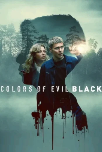 فيلم Colors of Evil: Black 2026 مترجم