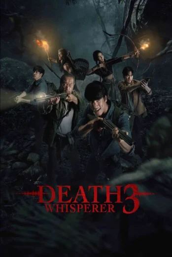 فيلم Death Whisperer 3 2025 مترجم