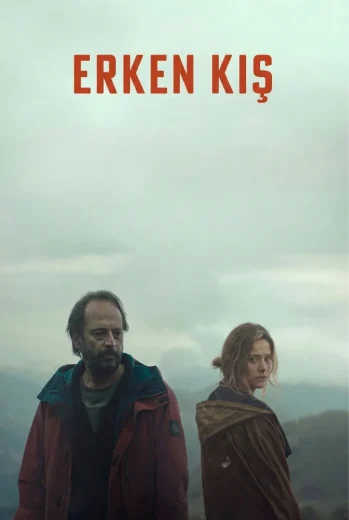 فيلم Erken Kış 2025 مترجم