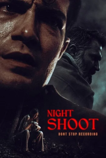 فيلم Night Shoot 2025 مترجم