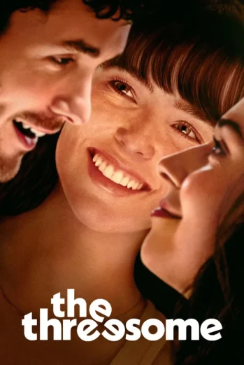 فيلم The Threesome 2025 مترجم
