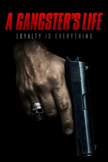 فيلم A Gangster’s Life 2026 مترجم