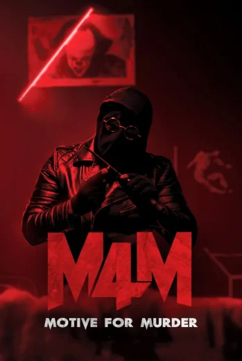 فيلم M4M: Motive for Murder 2026 مترجم