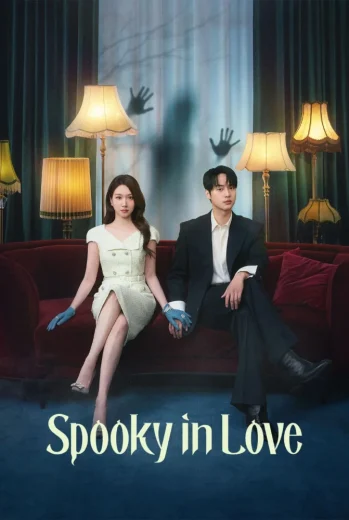 مسلسل Spooky in Love
