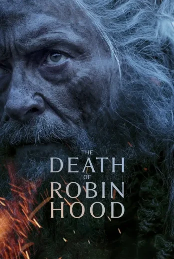 فيلم The Death of Robin Hood 2026 مترجم