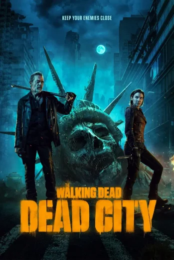 مسلسل The Walking Dead: Dead City