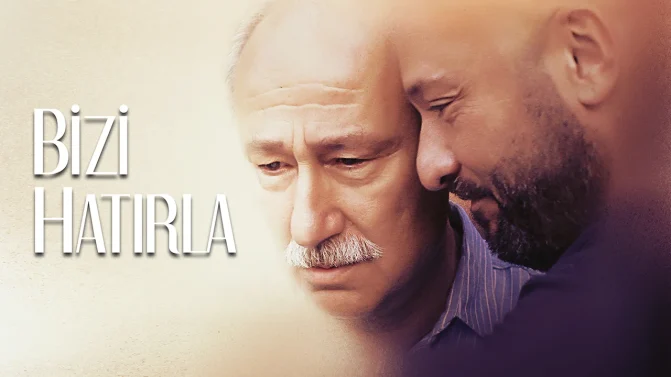 فيلم Bizi Hatırla 2018 مترجم