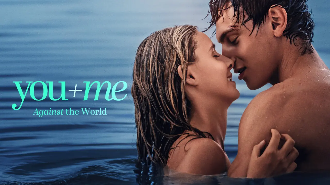 فيلم You+Me – Against the World 2026 مترجم